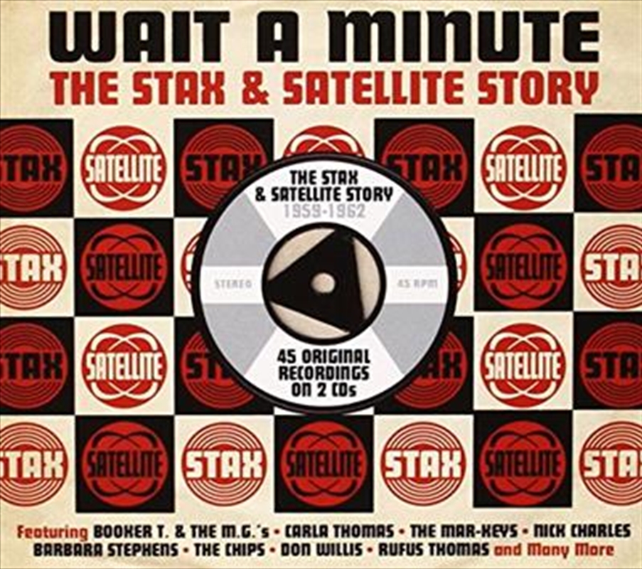 Wait A Minute -The Stax and Satellite Story (1959-1962)/Product Detail/Various