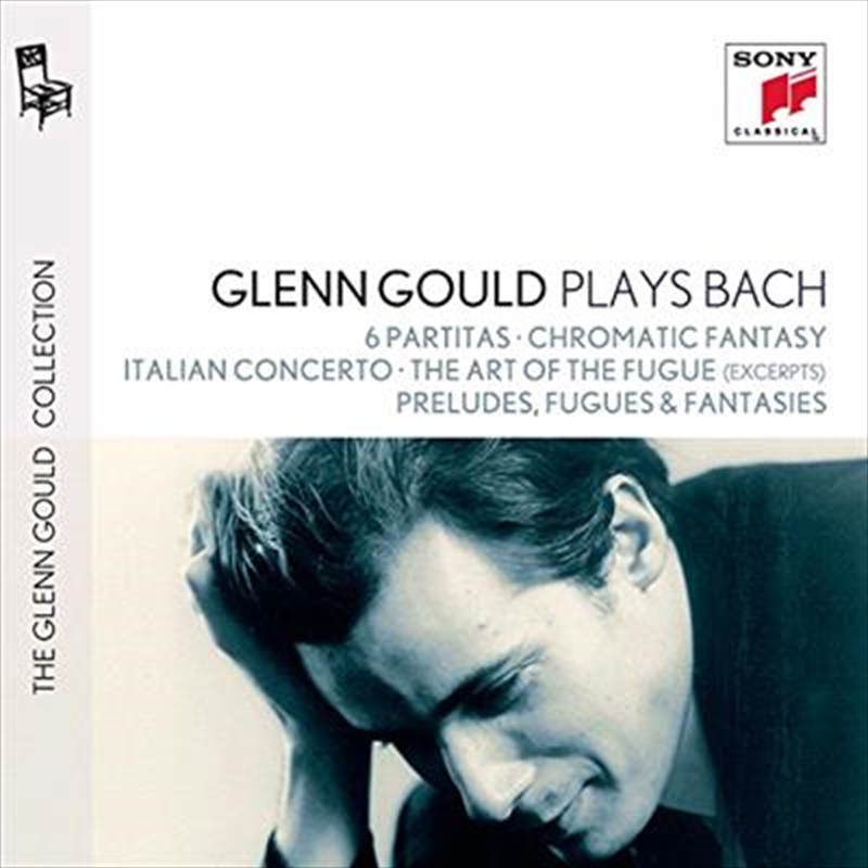 Glenn Gould Plays Bach- 6 Partitas Bwv 825-830; Chromatic Fantasy Bwv 903; Italian Concerto Bwv 971;/Product Detail/Classical