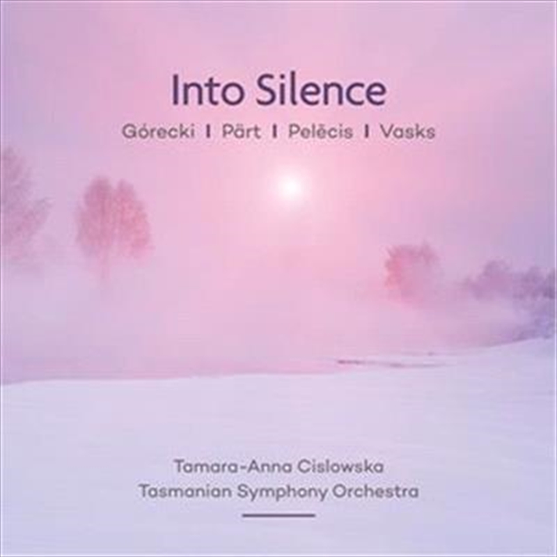 Into Silence: Górecki / Pärt / Pelecis / Vasks/Product Detail/Classical