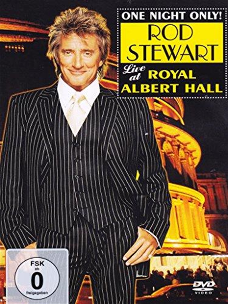 One Night Only! Rod Stewart Live At Royal Albert Hall [2015]/Product Detail/Visual