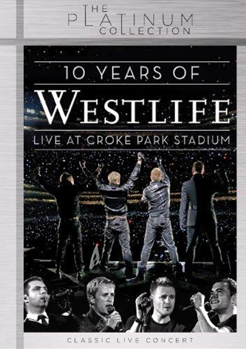 Westlife- 10 Years Of Westlife - Live At Croke Park Stadium/Product Detail/Visual