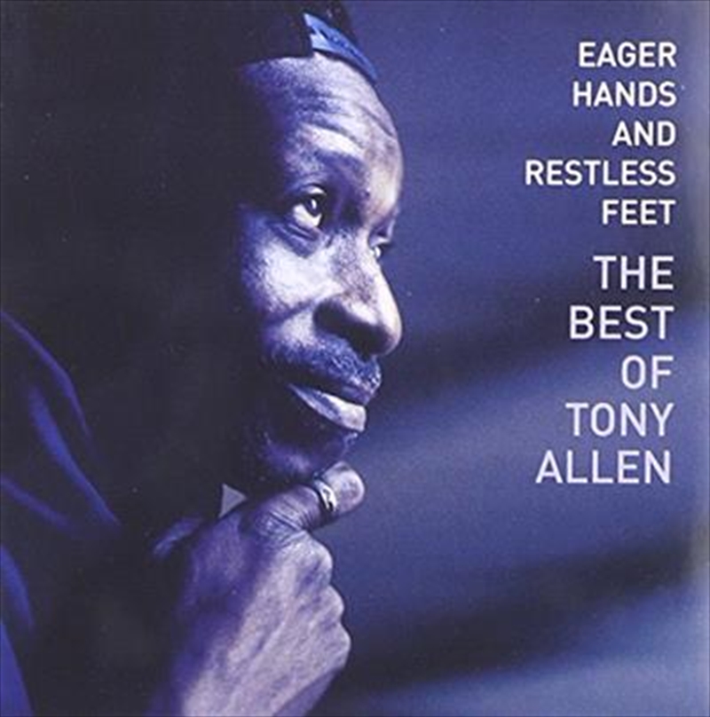 Eager Hands And Restless - The Best Of Tony Allen/Product Detail/World