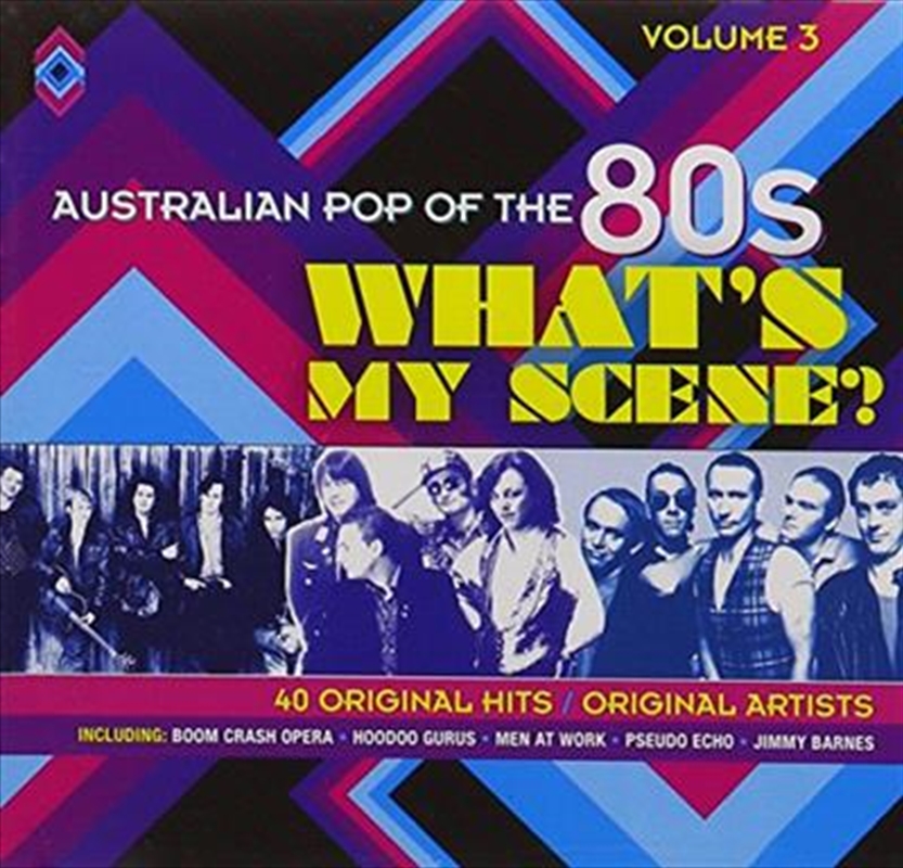 Australian Pop Of The 80s 3- Whats My Scene/Product Detail/Various