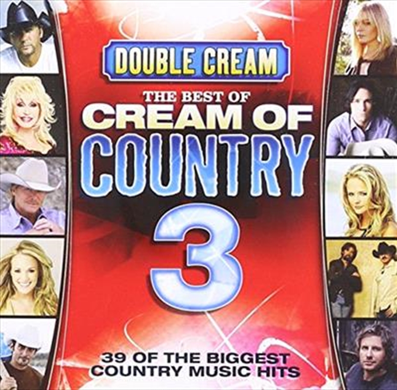 Double Cream-The Best Of Cream Of Country 3/Product Detail/Compilation