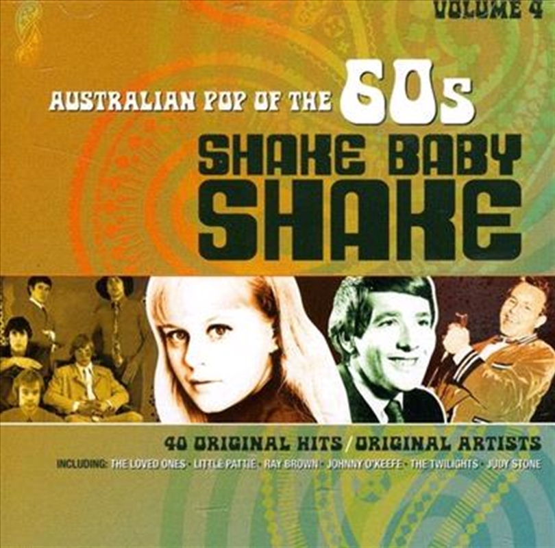 Vol. 4-Shake Baby Shake- Australian Pop Of The 60s/Product Detail/Various