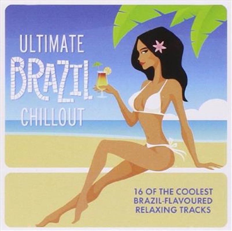 Ultimate Brazil Chillout Album/Product Detail/Various
