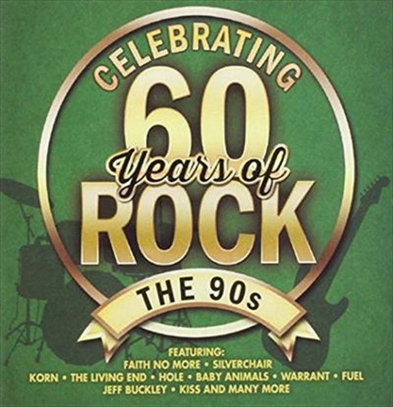 Celebrating 60 Years Of Rock - The 90s/Product Detail/Various