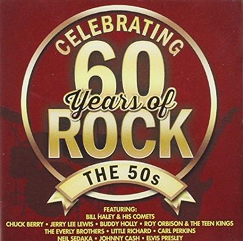 Celebrating 60 Years Of Rock - The 50's/Product Detail/Various
