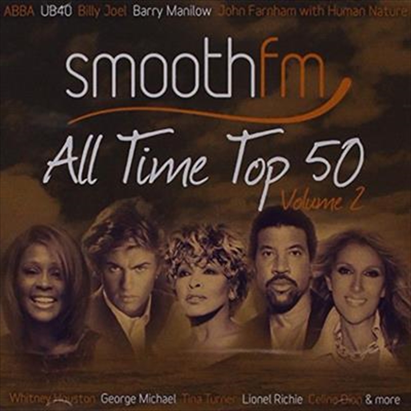 Smoothfm All Time Top 50: Vol 2/Product Detail/Compilation
