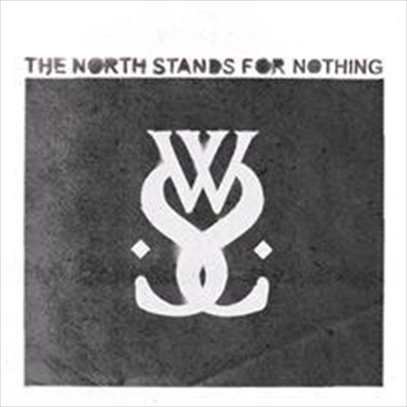 North Stands For Nothing/Product Detail/Metal