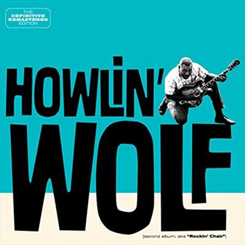 Howlin' Wolf (aka Rockin' Chair) (Bonus Tracks)/Product Detail/Blues