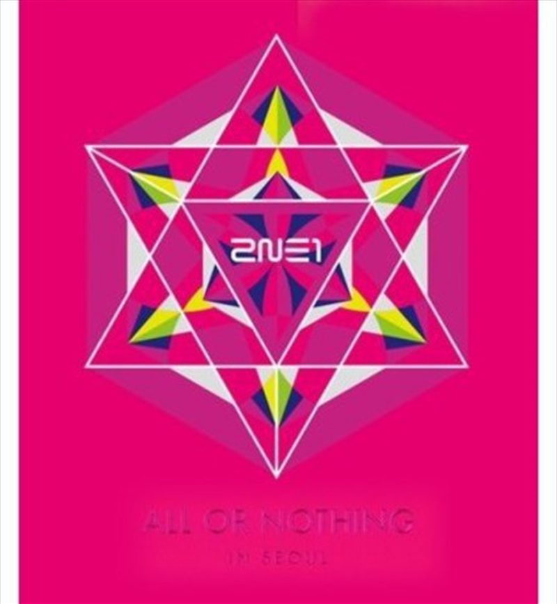 2014 2Ne1 World Tour Live (All Or Nothing In Seoul) | CD