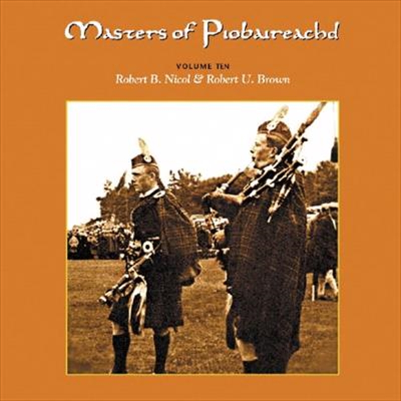 Masters Of Piobaireachd Vol 10/Product Detail/Pop
