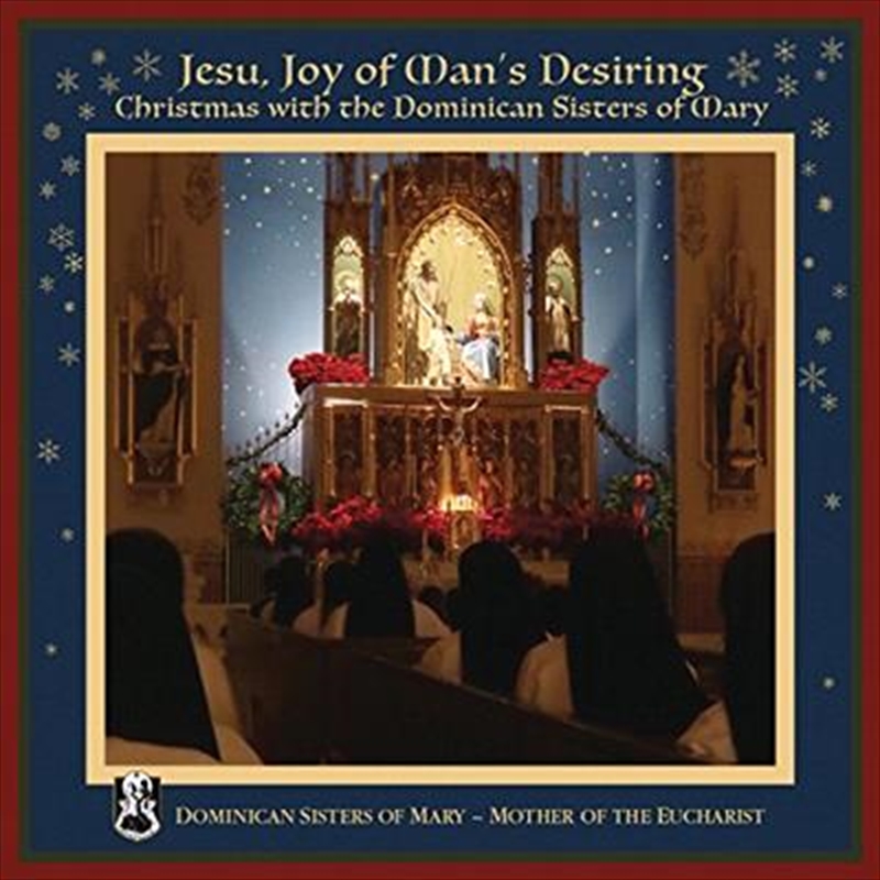 Jesu Joy Of Mans Desiring: Christmas With The Dominican Sisters Of Mary/Product Detail/Christmas