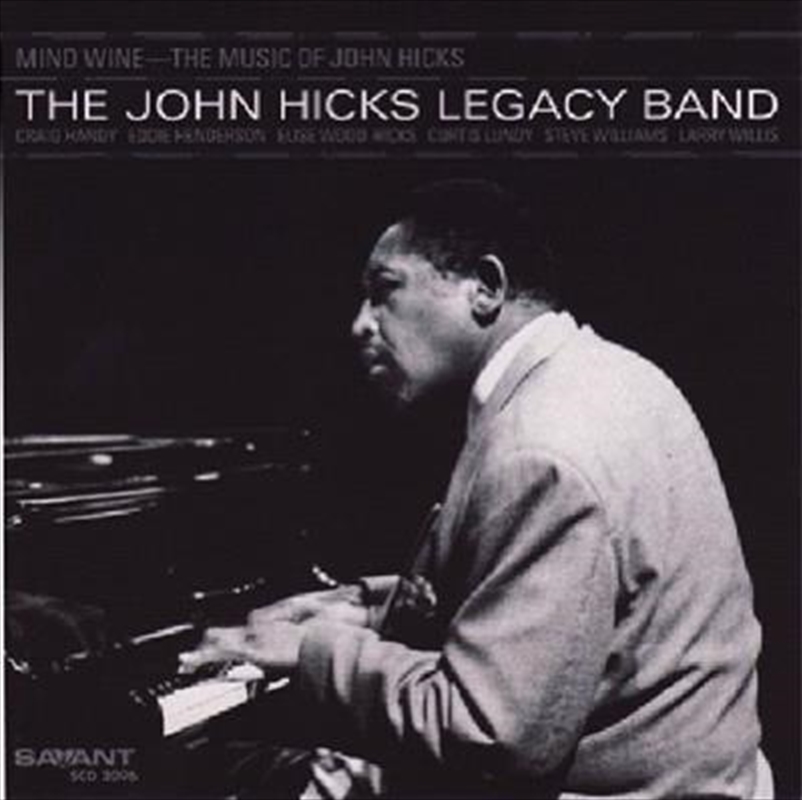 Mind Wine- The Music Of John Hicks - The John Hicks Legacy Band/Product Detail/Jazz