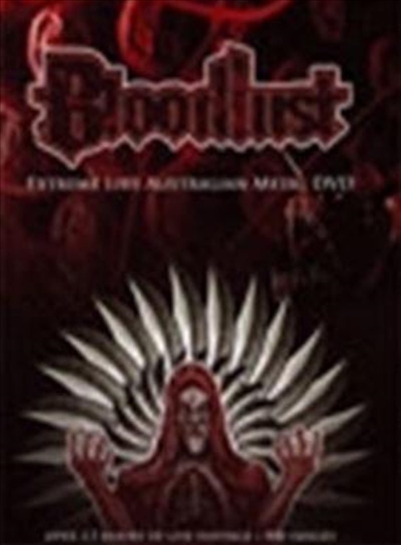 Bloodlust - Extreme Live Australian Metal/Product Detail/Visual