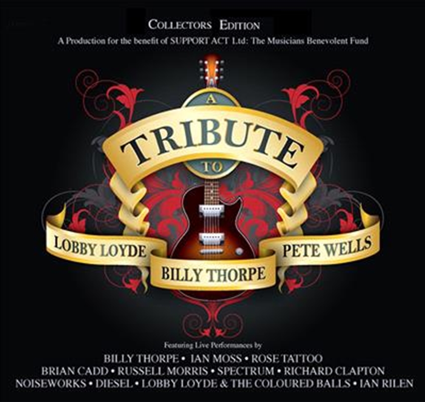 A Tribute To Lobby Loyde,Billy Thorpe and Pete Wells/Product Detail/Various