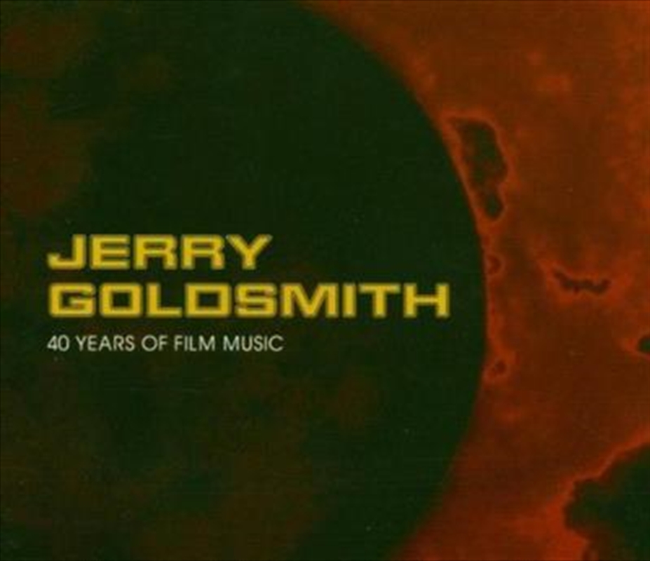 Jerry Goldsmith - 40 Years Of Film Music/Product Detail/Soundtrack