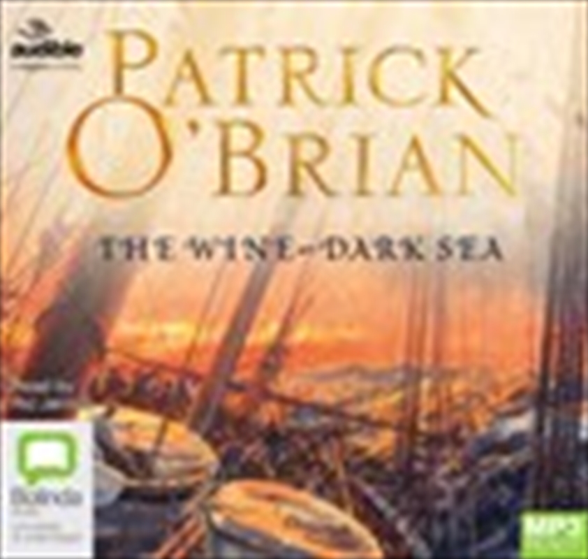 Buy WineDark Sea by Patrick O'Brian, Audio Books Sanity