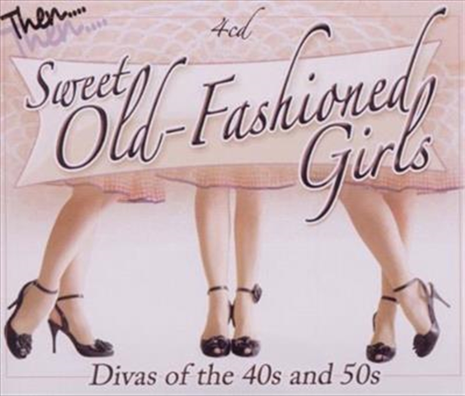 Sweet Old Fashioned Girls- Divas From The 40s and 50s/Product Detail/Easy Listening