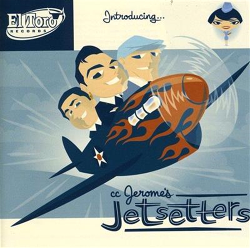 Introducing C.c. Jerome's Jetsetters/Product Detail/Rock/Pop