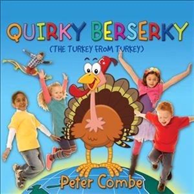Quirky Berserky: The Turkey From Turkey/Product Detail/Childrens