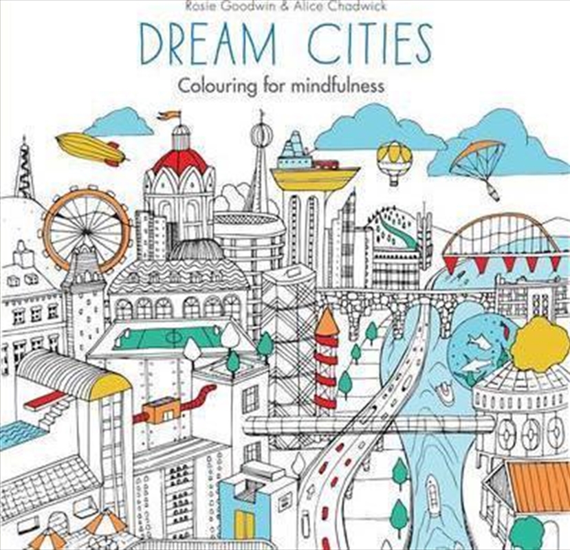 Dream Cities : Colouring for mindfulness/Product Detail/Self Help & Personal Development