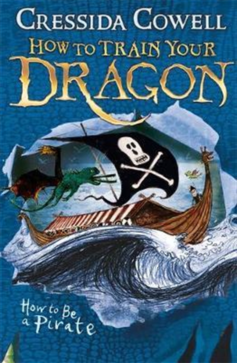 How to Train Your Dragon: How To Be A Pirate/Product Detail/Childrens Fiction Books