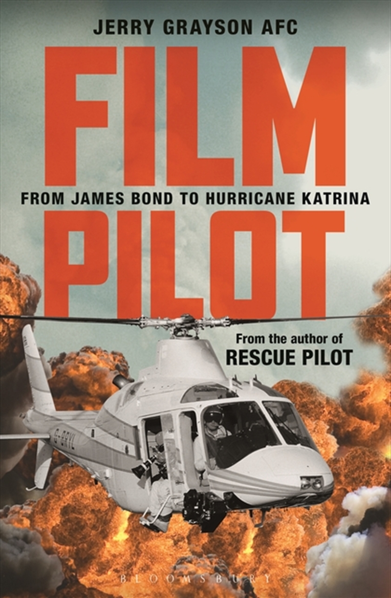 Film Pilot: From James Bond to Hurricane Katrina | Paperback Book
