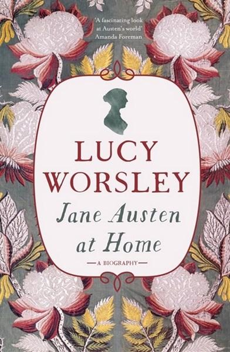 Jane Austen at Home/Product Detail/Arts & Entertainment Biographies
