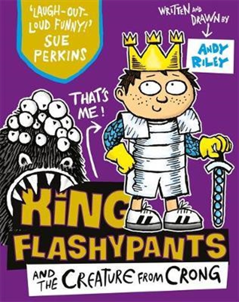 King Flashypants And The Creature From Crong/Product Detail/Childrens Fiction Books