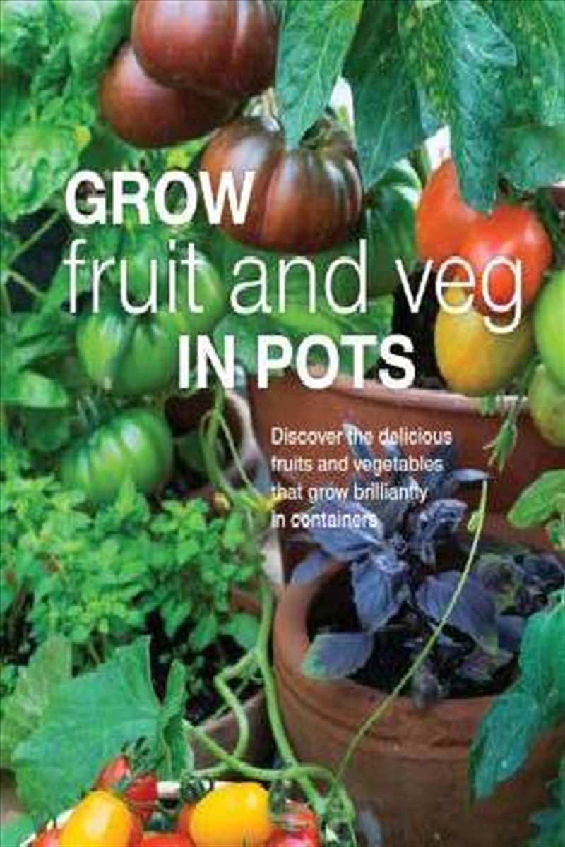 Grow Fruit And Veg In Pots/Product Detail/Gardening
