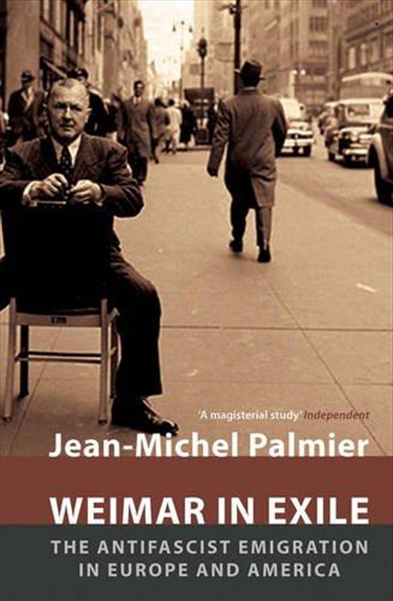 Weimar in Exile: The Antifascist Emigration in Europe and America/Product Detail/Reading