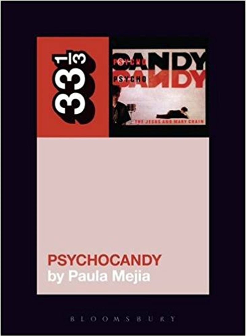 Jesus and Mary Chain's Psychocandy/Product Detail/Reading