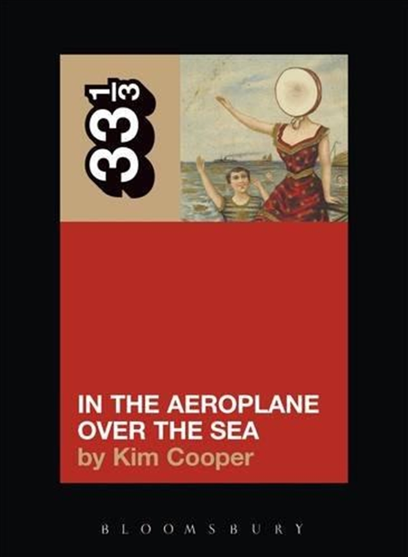 33 1/3 Neutral Milk Hotel's In the Aeroplane Over the Sea/Product Detail/Reading