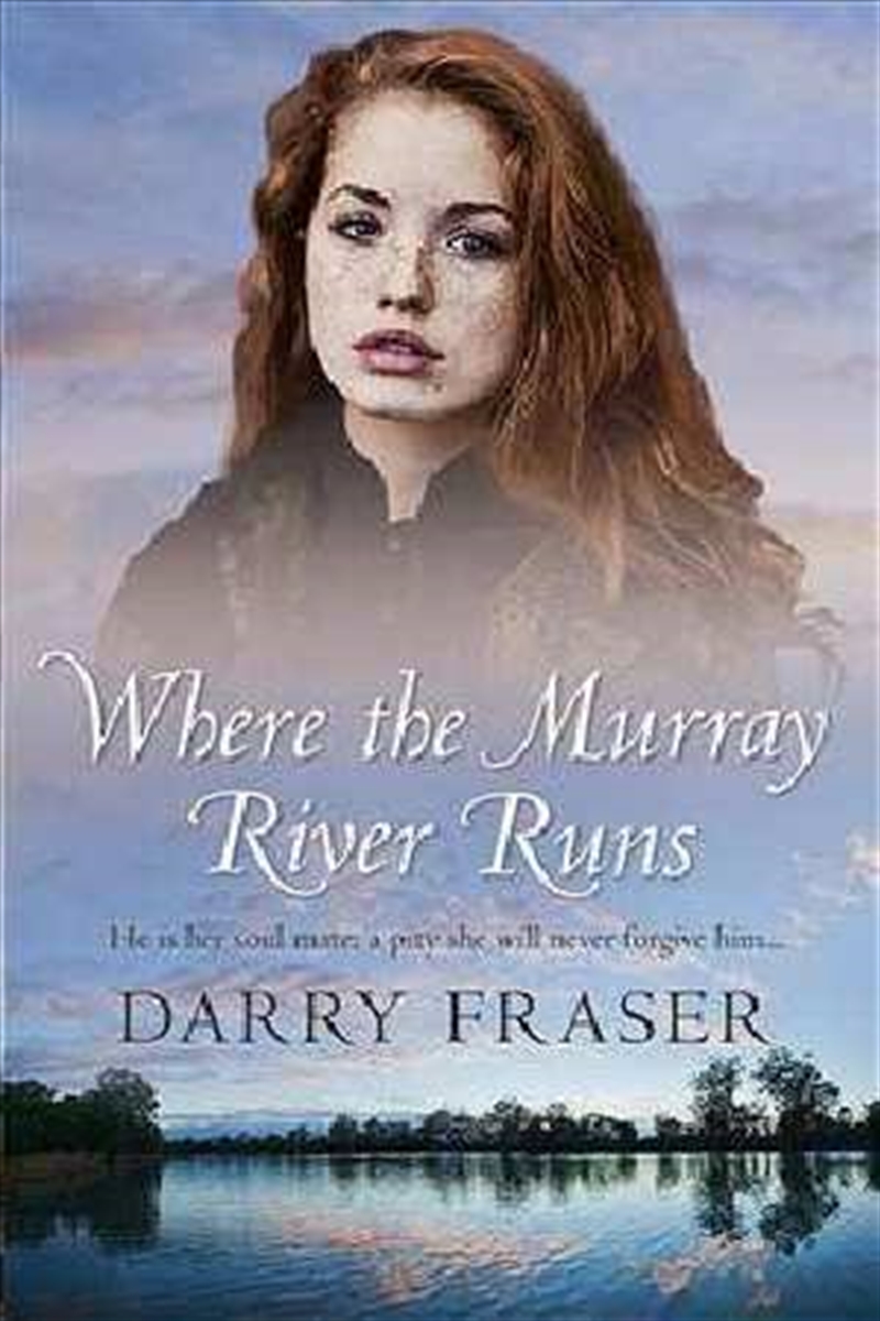 Where the Murray River Runs/Product Detail/Historical Fiction