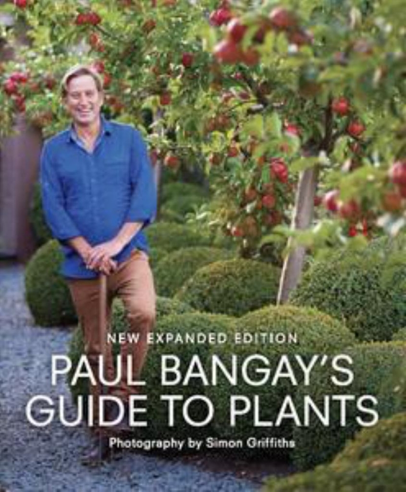 Paul Bangay's Guide to Plants/Product Detail/Gardening