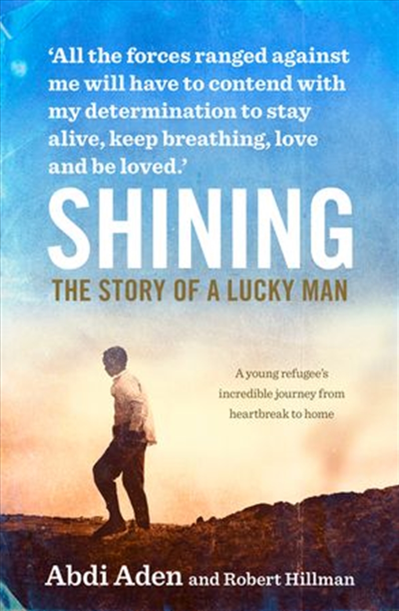 Shining: The Story of a Lucky Man/Product Detail/True Stories and Heroism