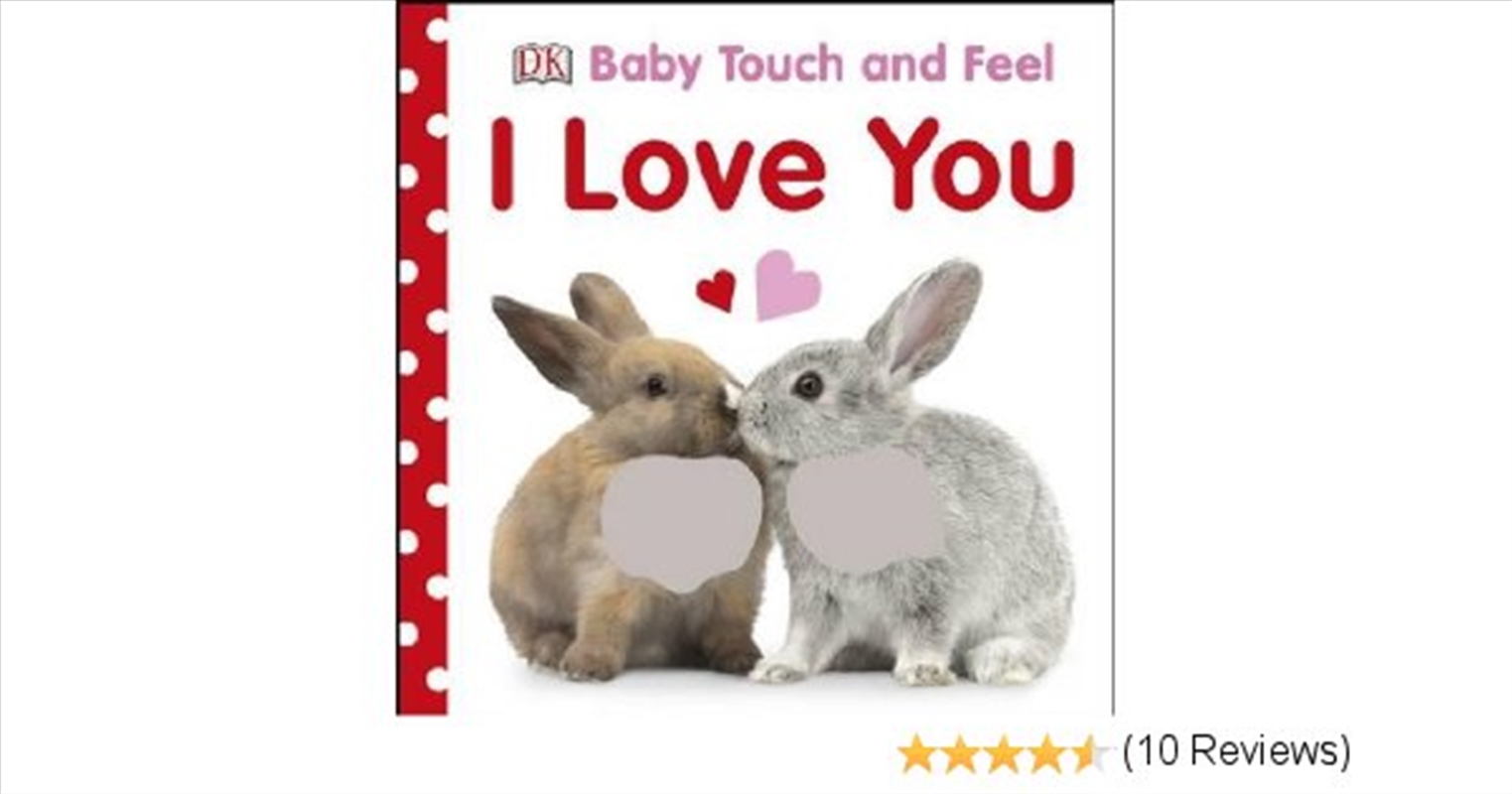 Baby Touch And Feel I Love You/Product Detail/Children