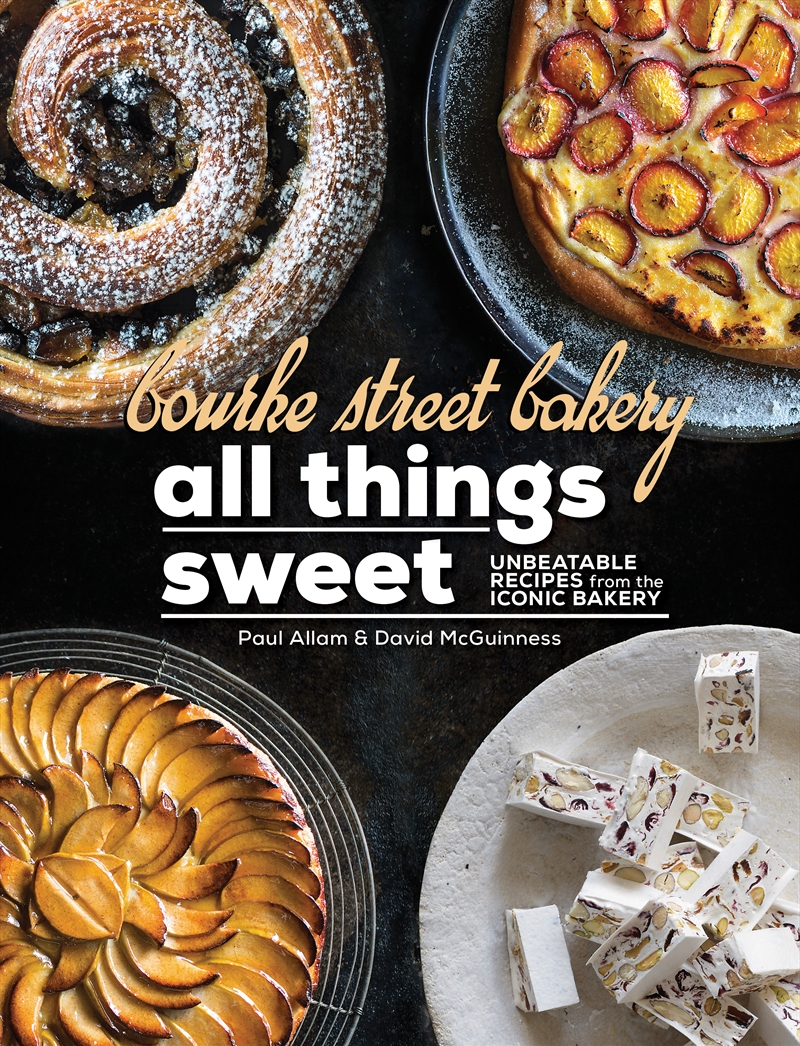 Bourke Street Bakery: All Things Sweet/Product Detail/Reading