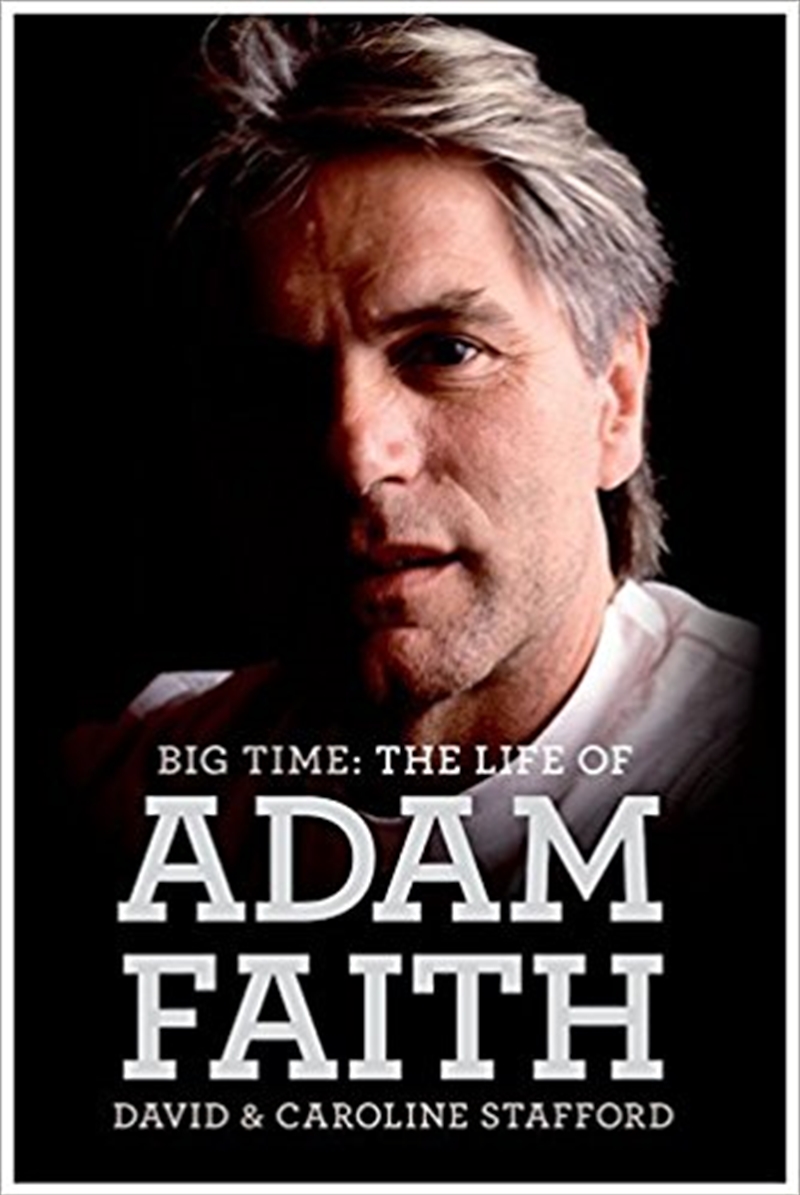 Big Time: Life Of Adam Faith/Product Detail/Arts & Entertainment
