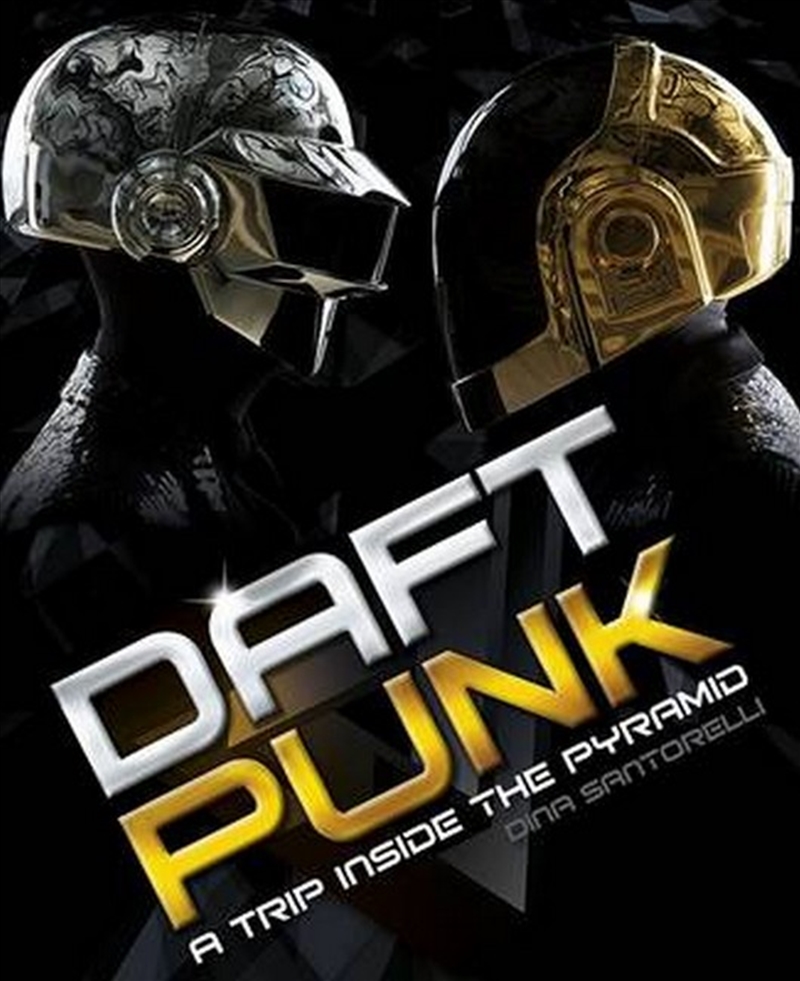 Daft Punk: A Trip Inside the Pyramid/Product Detail/Arts & Entertainment