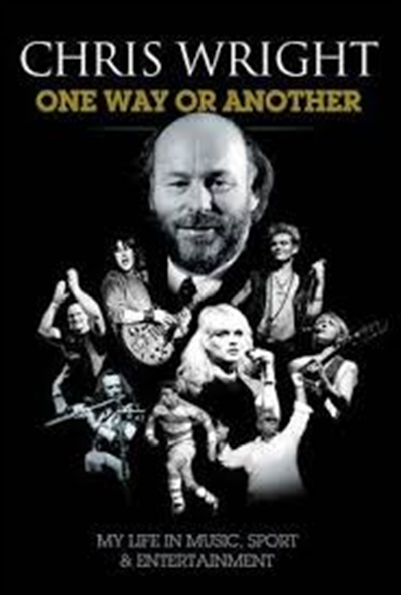 One Way or Another: My Life in Music, Sport & Entertainment | Hardback Book