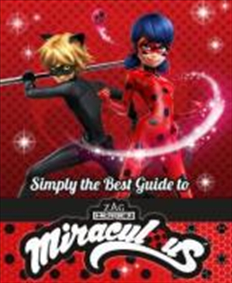 Miraculous: Simpy the Best Guide to Miraculous/Product Detail/Children