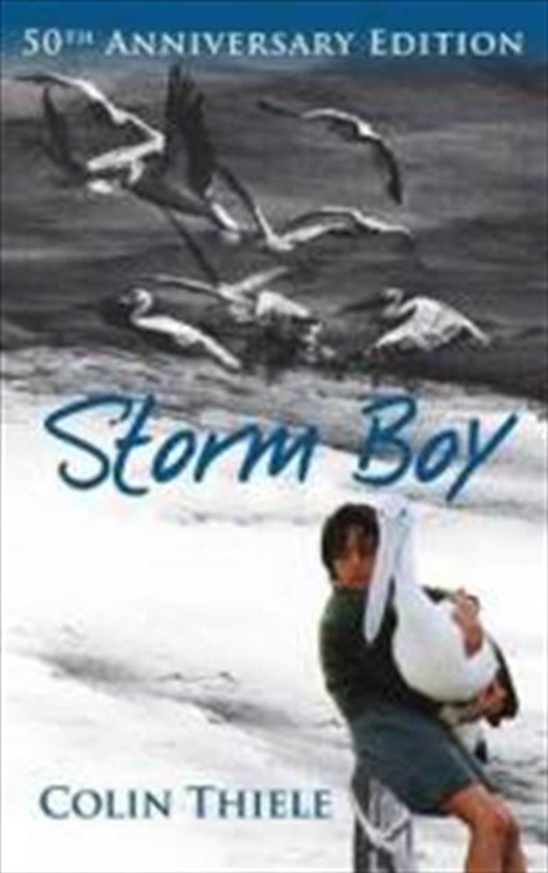 Storm Boy: 60th Anniversary Edition/Product Detail/Children
