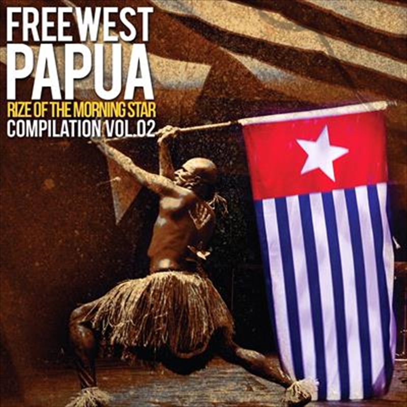 Free West Papua- Rize Of The Morning Star 2/Product Detail/Various