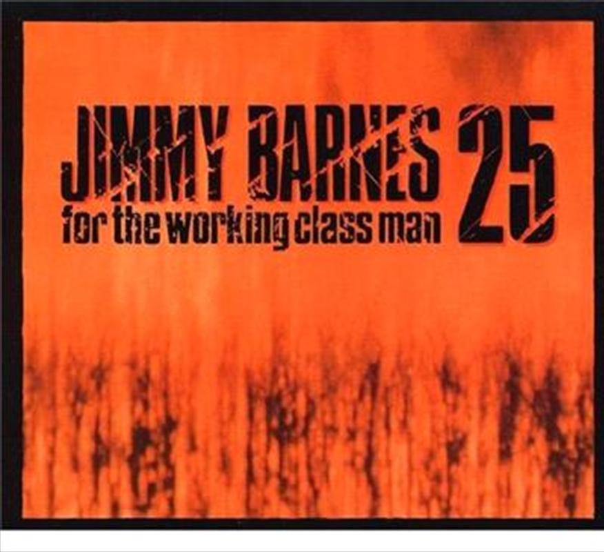 For The Working Class Man - 25 Anniversary Edition/Product Detail/Rock