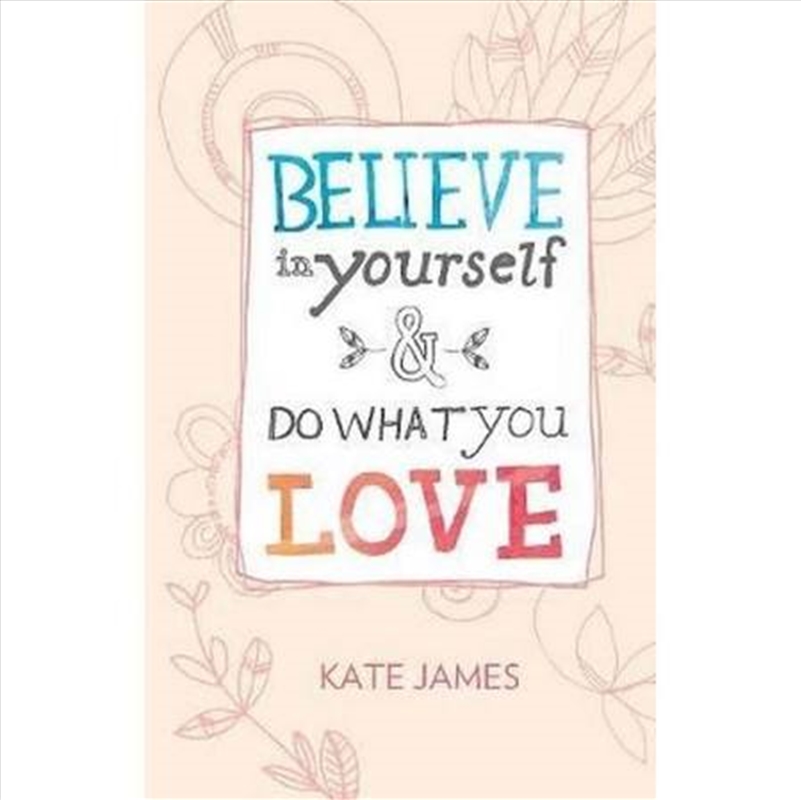 Believe in Yourself and Do What You Love/Product Detail/Reading