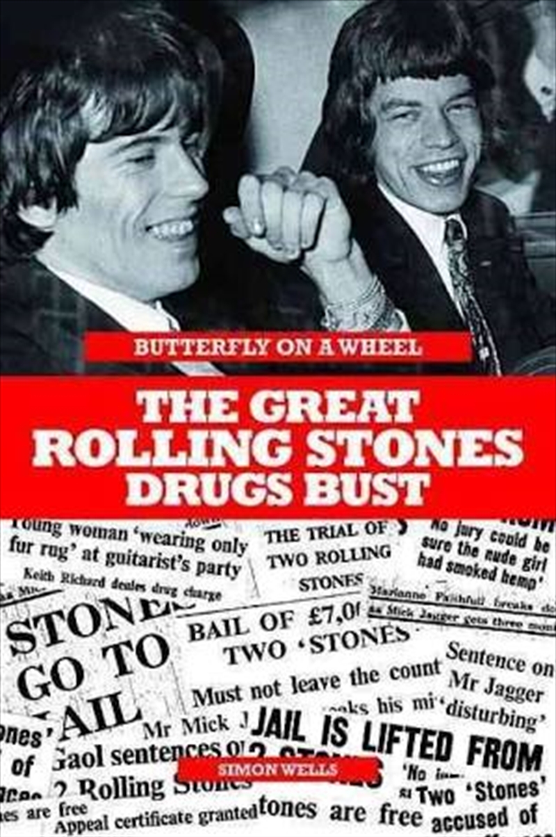 Butterfly on a Wheel: The Great Rolling Stones Drugs Bust/Product Detail/Arts & Entertainment