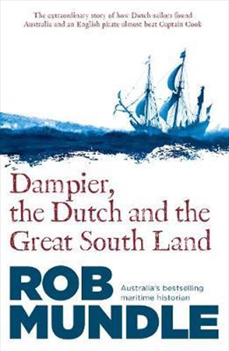 Dampier, the Dutch and the Great South Land/Product Detail/Historical Biographies